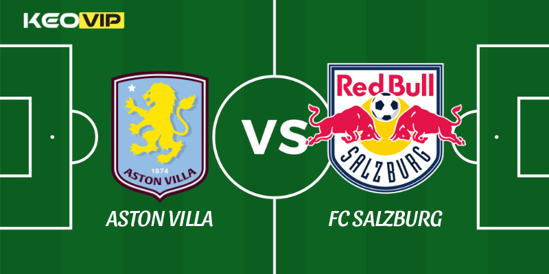 Aston Villa vs FC Salzburg
